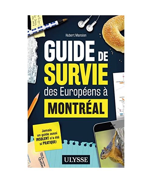 Guide de survie des Européens à Montréal