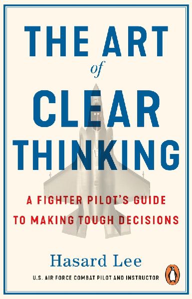 The Art of Clear Thinking