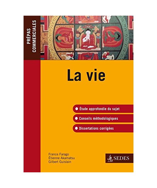 La vie. Prépas commerciales