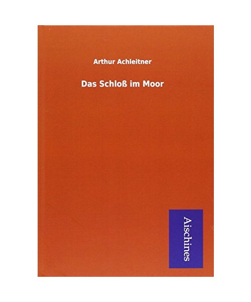 Das Schloß im Moor