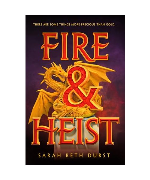 Fire & Heist