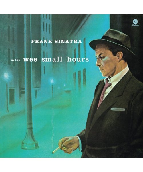 In The Wee Small Hours - Ltd. Edition 180gr [Vinyl LP]