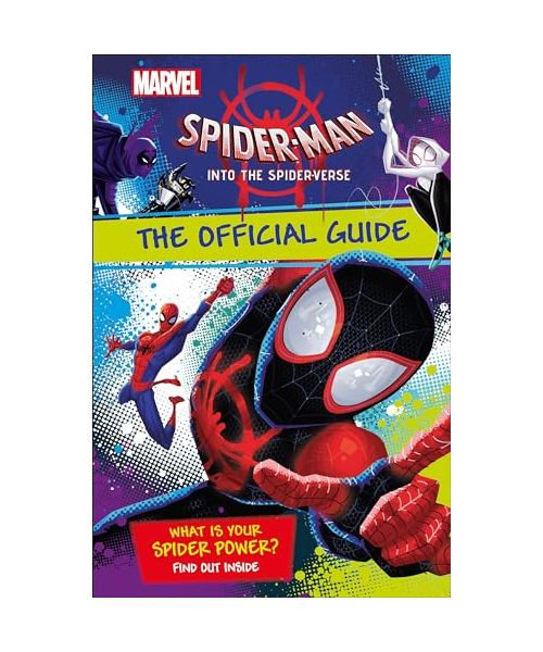 Marvel Spider-Man Into the Spider-Verse the Official Guide