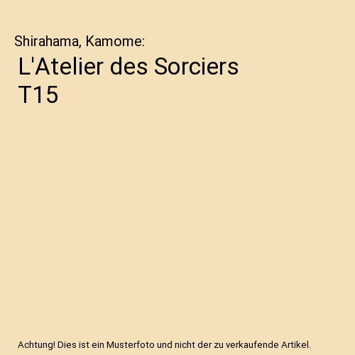 L'Atelier des Sorciers T15
