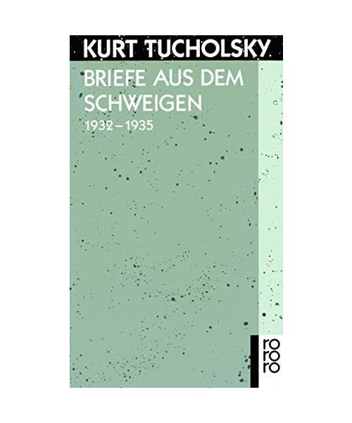 Briefe aus dem Schweigen 1932 - 1935