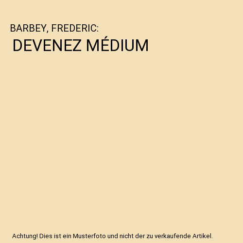 DEVENEZ MÉDIUM