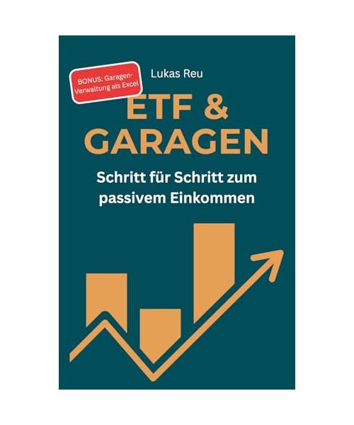 ETF & Garagen: Mein Weg zum ruhigen Vermögensaufbau