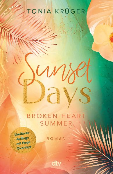 Broken Heart Summer - Sunset Days