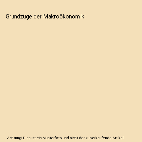Grundzüge der Makroökonomik