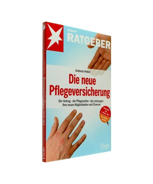 Die neue Pflegeversicherung