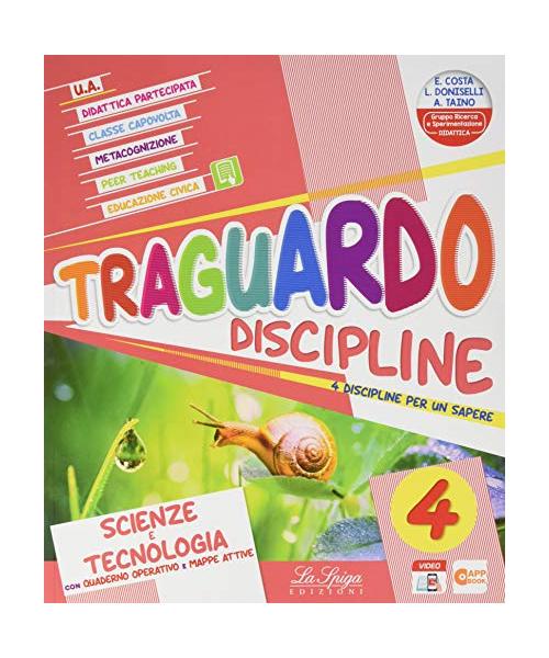 Traguardo discipline. Matematica e scienze. Per la 4ª classe elementare. Con e-book. Con espansione online