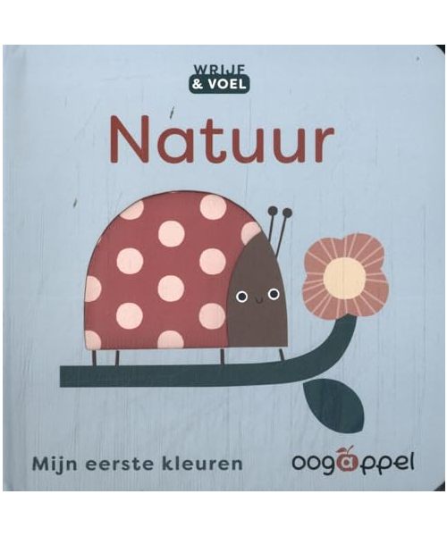 Natuur: mijn eerste kleuren (Wrijf & voel)