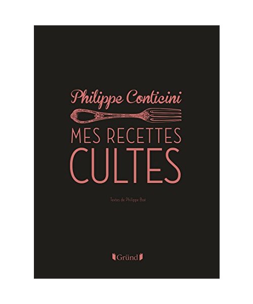 Les recettes cultes revisitées par Philippe Conticini
