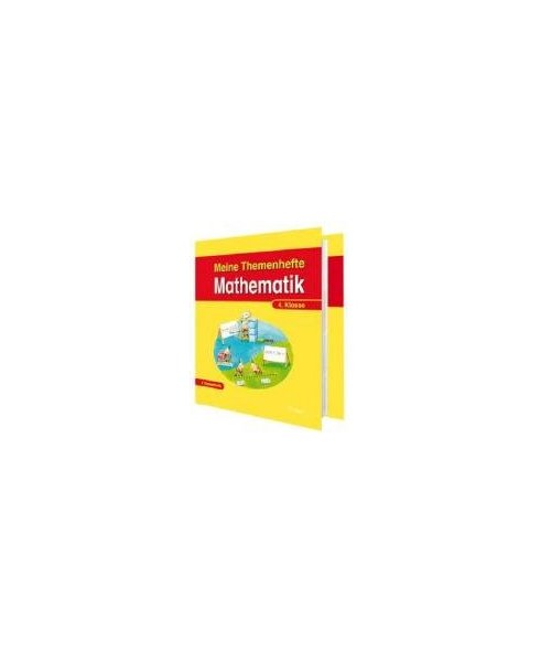 Meine Themenhefte Mathematik. Themenhefte 1-6, 4. Klasse