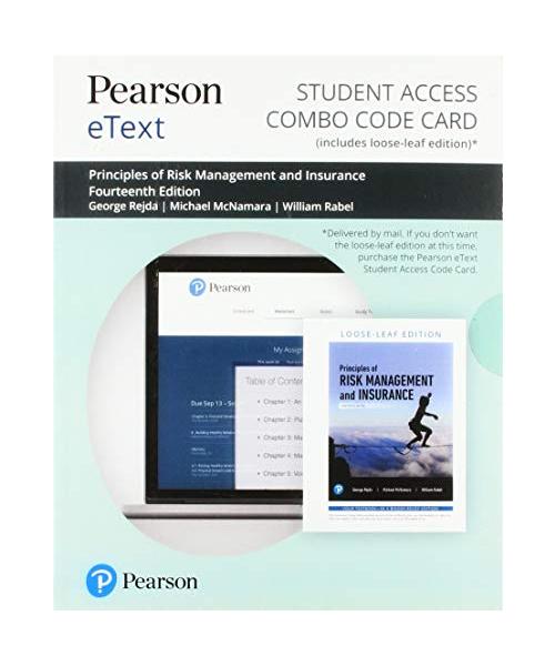 Principles of Risk Management and Insurance Pearson Etext Combo Access Card