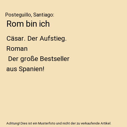 Rom bin ich