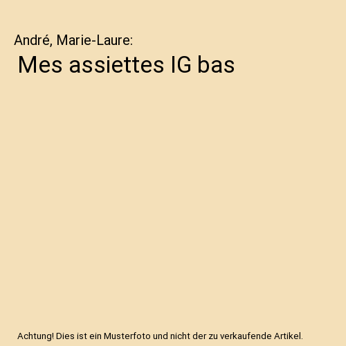 Mes assiettes IG bas