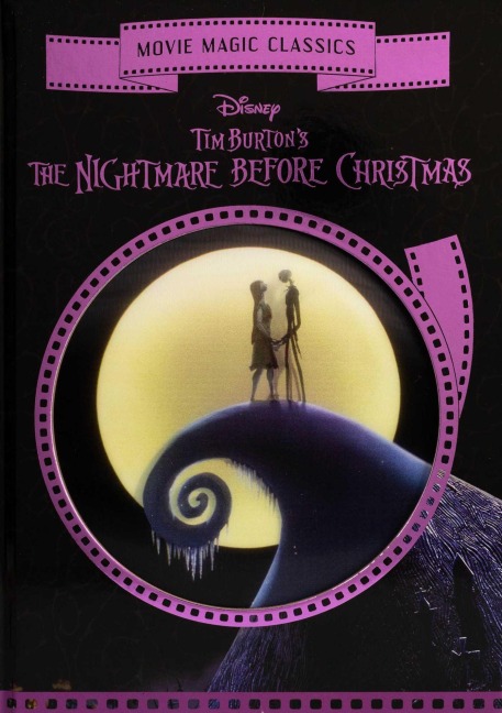 Disney Tim Burton's the Nightmare Before Christmas (Disney Movie Magic Classics)