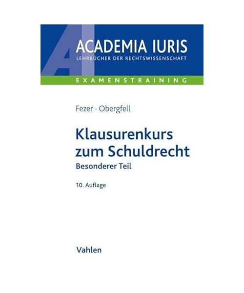 Klausurenkurs zum Schuldrecht Besonderer Teil