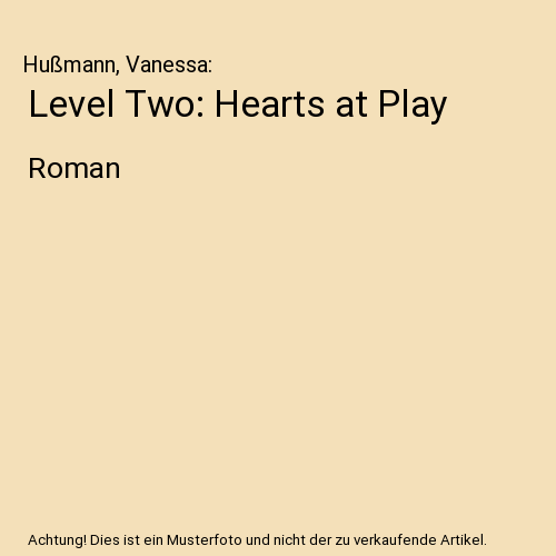 Level Two: Hearts at Play