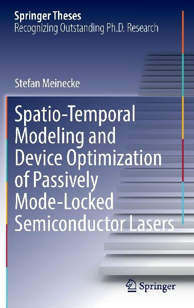 Spatio-Temporal Modeling and Device Optimization of Passively Mode-Locked Semiconductor Lasers