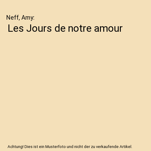 Les Jours de notre amour