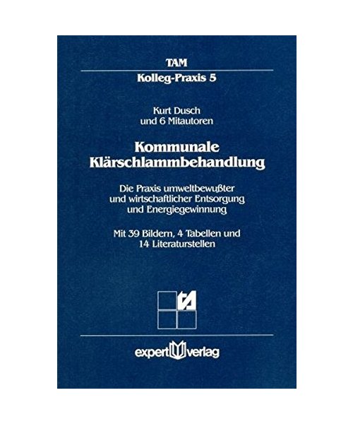 Kommunale Klärschlammbehandlung: Die Praxis umweltbewusster und wirtschaftlicher Entsorgung und Energiegewinnung