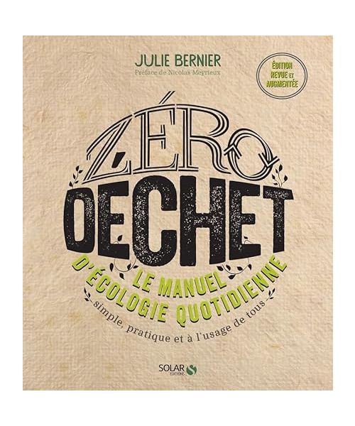 Zéro déchet - Le manuel d'écologie quotidienne NE