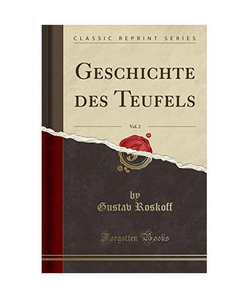Geschichte des Teufels, Vol. 2 (Classic Reprint)