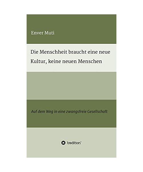 Die Menschheit braucht eine neue Kultur, keine neuen Menschen