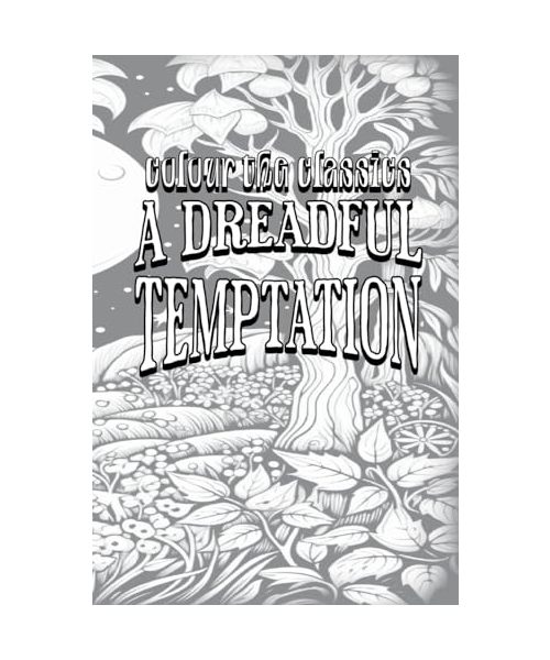 EXCLUSIVE COLORING BOOK Edition of Alexander McVeigh Miller's A Dreadful Temptation