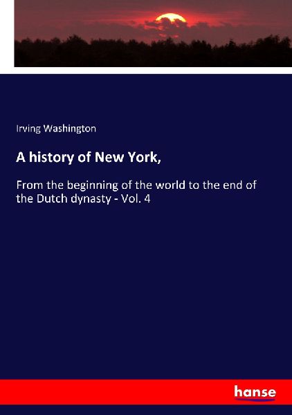 A history of New York,