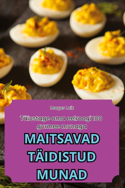 MAITSAVAD TÄIDISTUD MUNAD