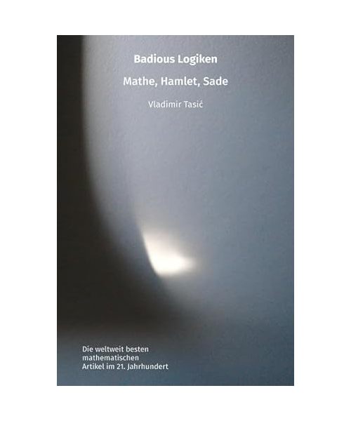 Badious Logiken:  Mathe, Hamlet, Sade