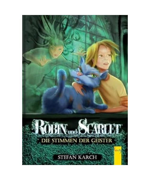 Robin und Scarlet - Die Stimmen der Geister