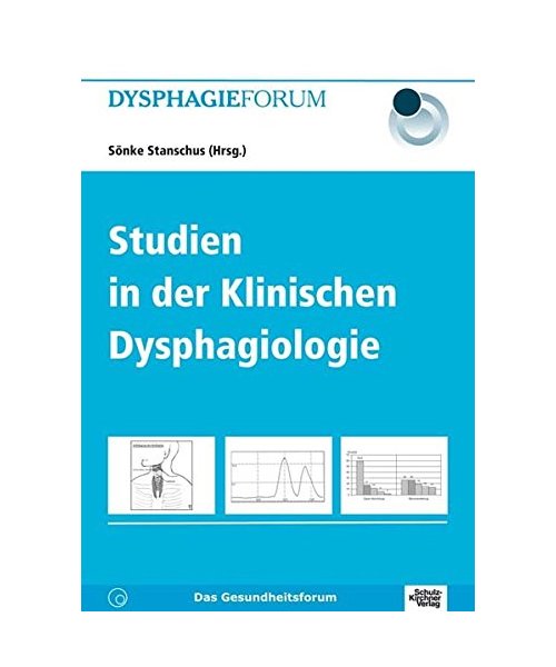 Studien in der Klinischen Dysphagiologie