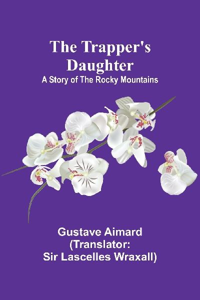 The Trapper's Daughter