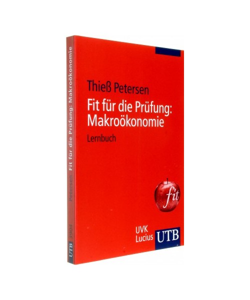 Fit für die Prüfung: Makroökonomie
