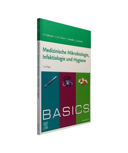 BASICS Medizinische Mikrobiologie, Infektiologie und Hygiene