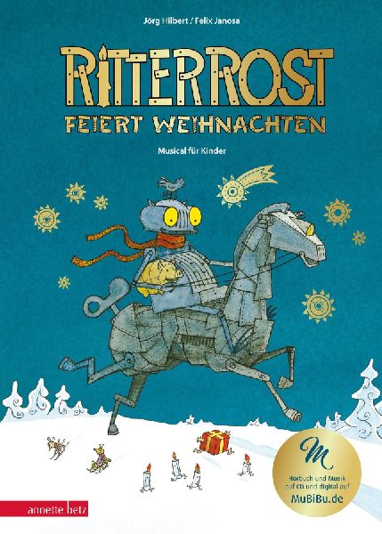 Ritter Rost feiert Weihnachten - Mit Goldfolie und weihnachtlicher Überraschung im Buch