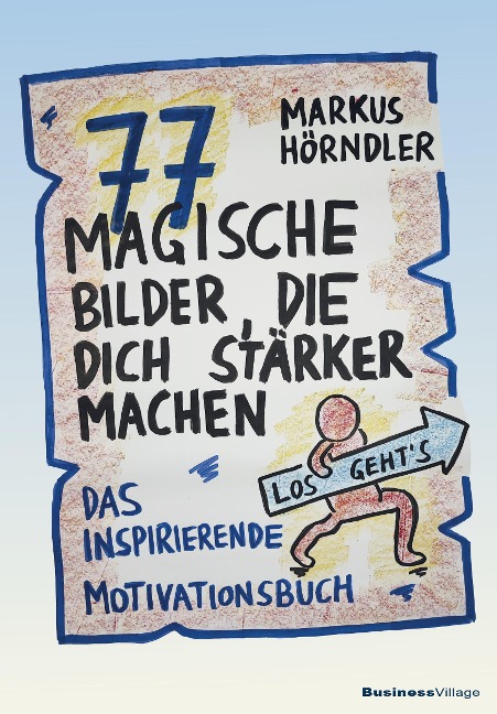 77 magische Bilder, die dich stärker machen