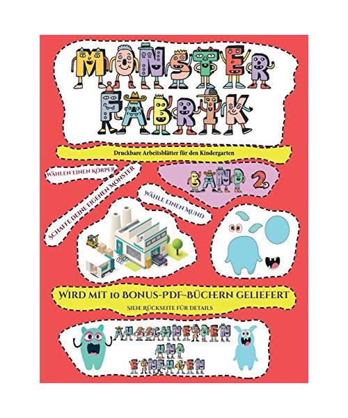 Druckbare Arbeitsblätter für den Kindergarten: Ausschneiden und Einfügen -Monsterfabrik Band 2