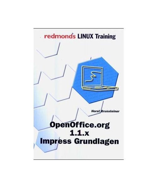 OpenOffice.org 1.1.x Impress Grundlagen: redmond's Linux Training