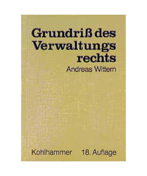 Grundriß des Verwaltungsrechts.