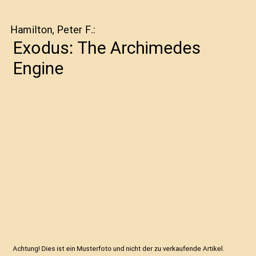 Exodus: The Archimedes Engine