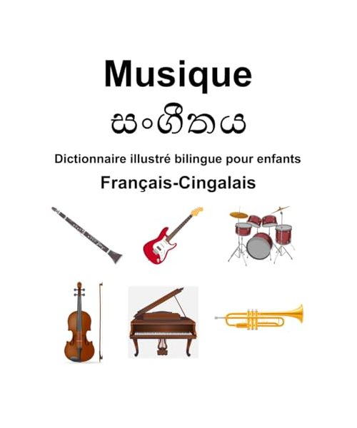 Français-Cingalais Musique Dictionnaire illustré bilingue pour enfants