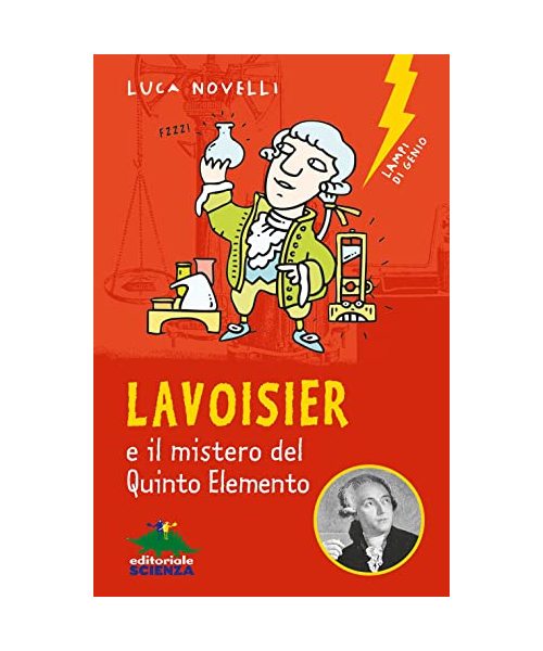 Lavoisier e il mistero del quinto elemento