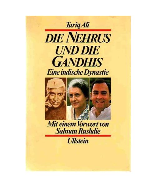 Die Nehrus und die Gandhis. Eine indische Dynastie