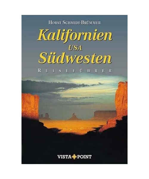 Kalifornien & Südwesten USA: Reiseführer