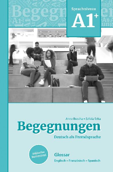 Begegnungen Deutsch als Fremdsprache A1+: Glossar